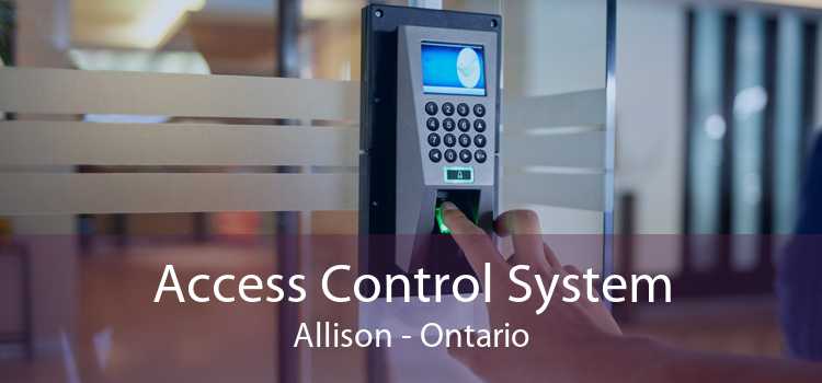 Access Control System Allison - Ontario