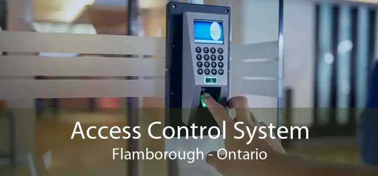 Access Control System Flamborough - Ontario
