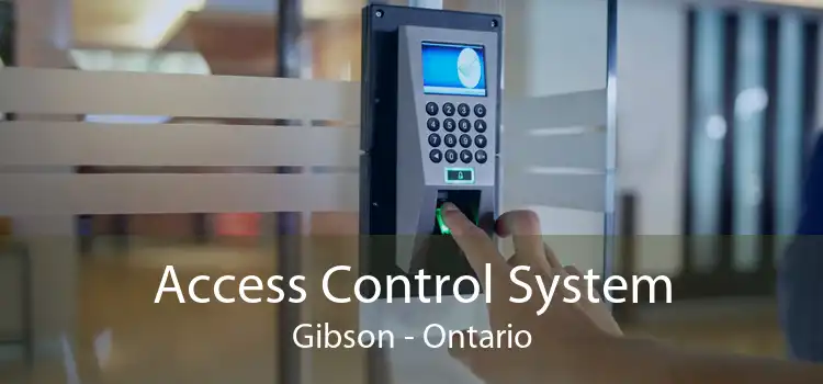 Access Control System Gibson - Ontario