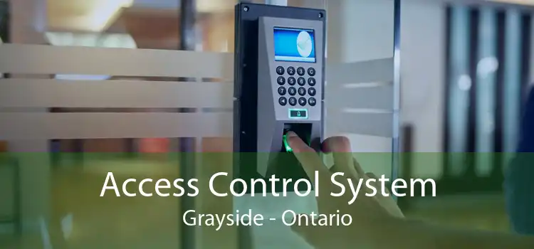 Access Control System Grayside - Ontario