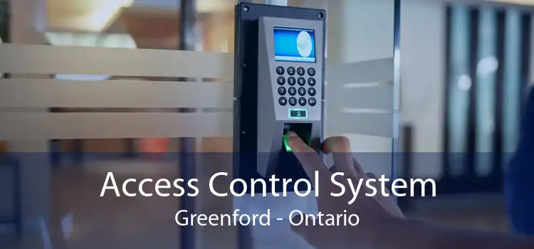 Access Control System Greenford - Ontario