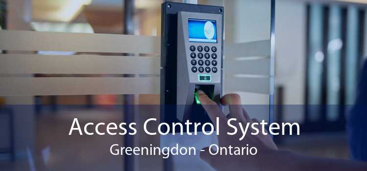 Access Control System Greeningdon - Ontario