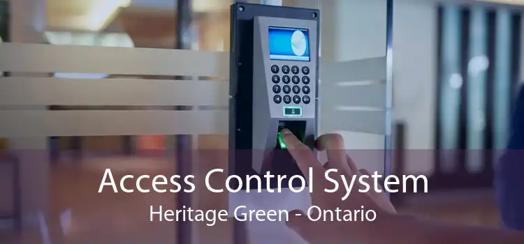 Access Control System Heritage Green - Ontario
