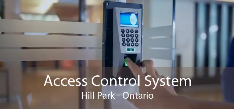 Access Control System Hill Park - Ontario