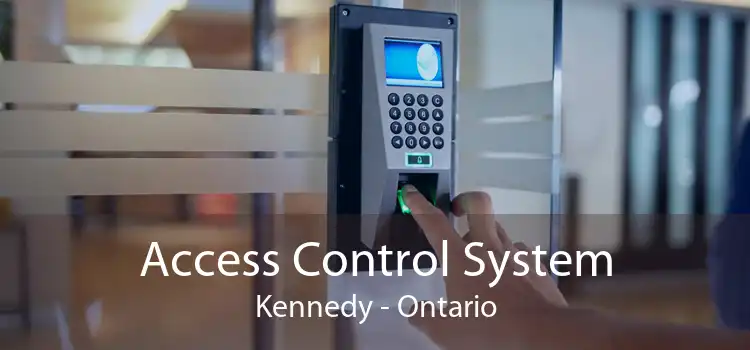 Access Control System Kennedy - Ontario