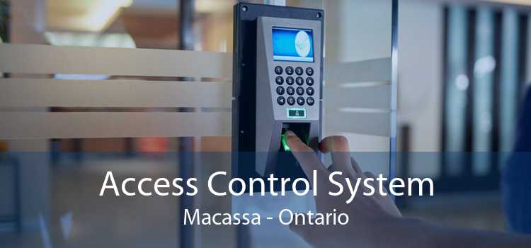 Access Control System Macassa - Ontario