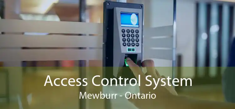 Access Control System Mewburr - Ontario