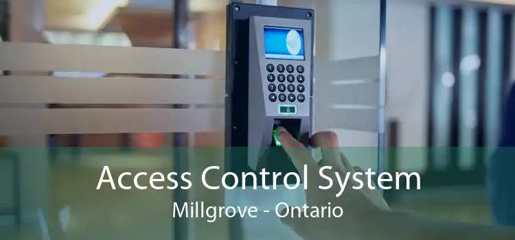 Access Control System Millgrove - Ontario
