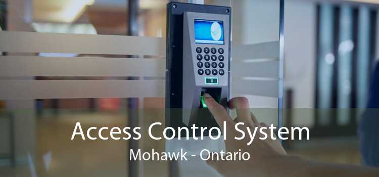 Access Control System Mohawk - Ontario