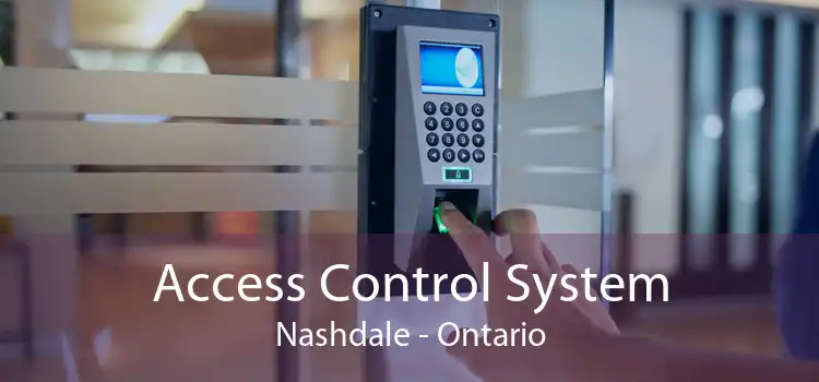 Access Control System Nashdale - Ontario