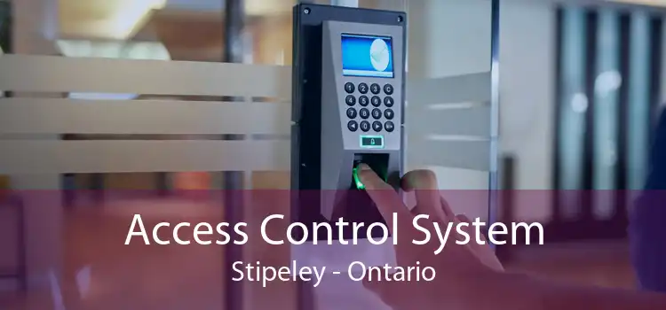 Access Control System Stipeley - Ontario