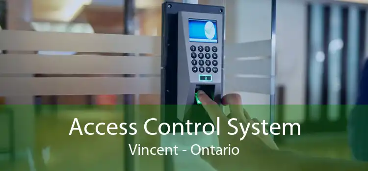 Access Control System Vincent - Ontario