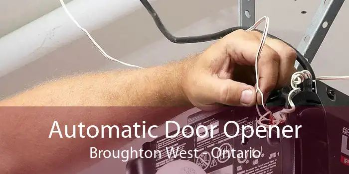 Automatic Door Opener Broughton West - Ontario