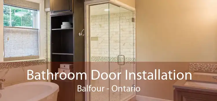 Bathroom Door Installation Balfour - Ontario