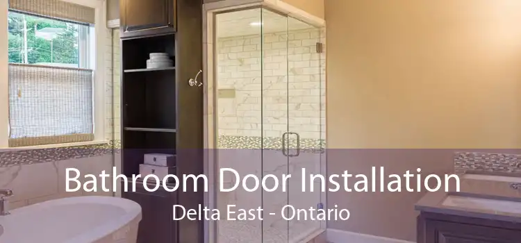 Bathroom Door Installation Delta East - Ontario