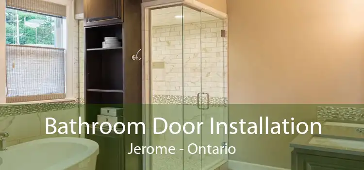 Bathroom Door Installation Jerome - Ontario