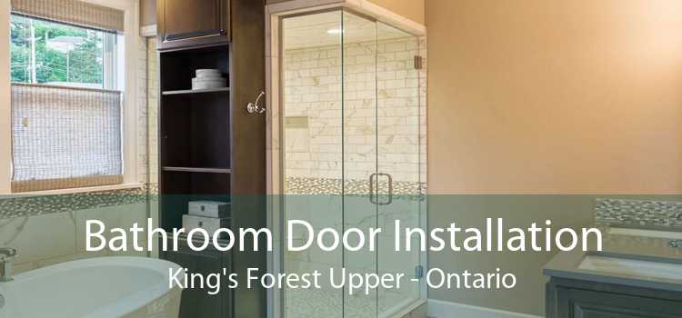 Bathroom Door Installation King's Forest Upper - Ontario
