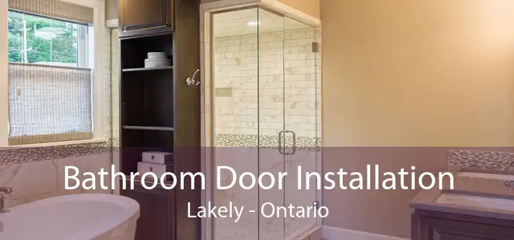 Bathroom Door Installation Lakely - Ontario