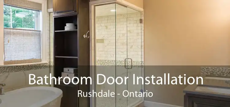 Bathroom Door Installation Rushdale - Ontario