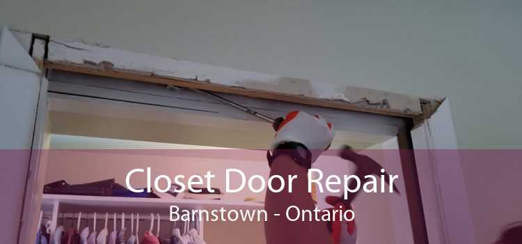 Closet Door Repair Barnstown - Ontario