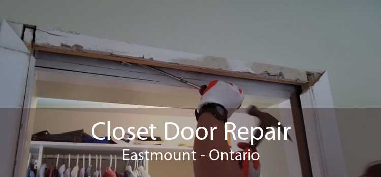 Closet Door Repair Eastmount - Ontario