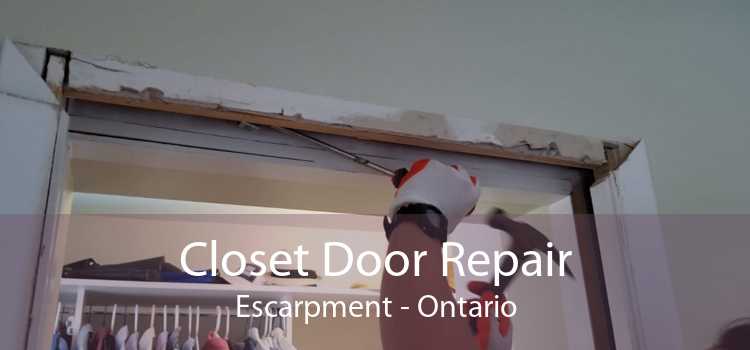 Closet Door Repair Escarpment - Ontario