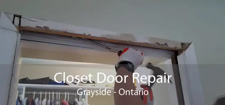 Closet Door Repair Grayside - Ontario
