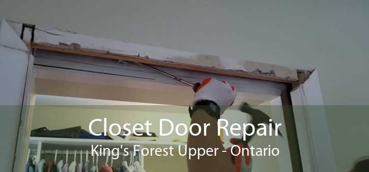 Closet Door Repair King's Forest Upper - Ontario
