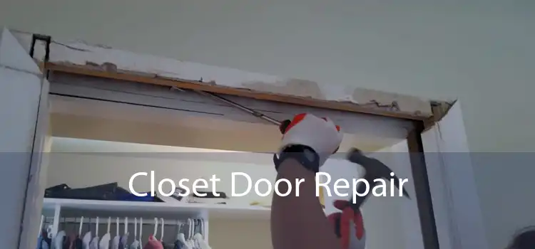 Closet Door Repair