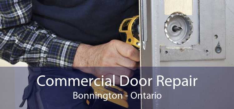 Commercial Door Repair Bonnington - Ontario