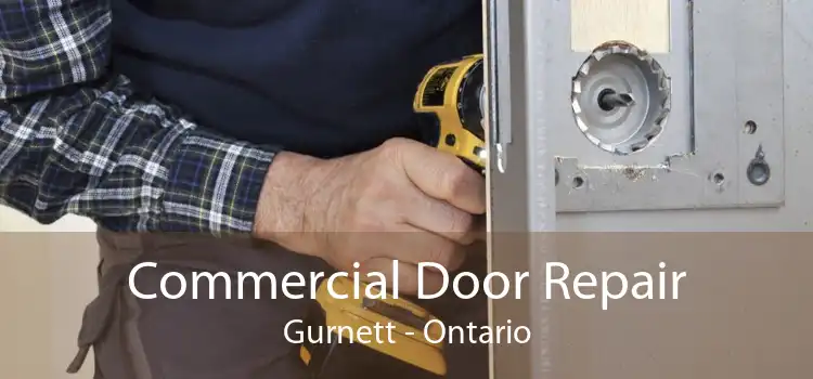 Commercial Door Repair Gurnett - Ontario