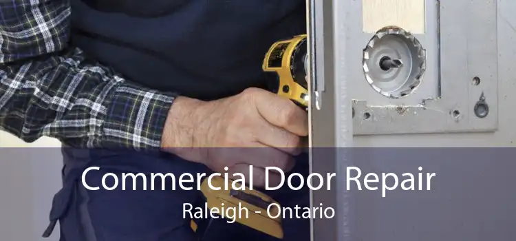 Commercial Door Repair Raleigh - Ontario