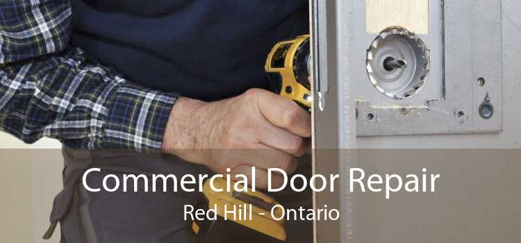 Commercial Door Repair Red Hill - Ontario
