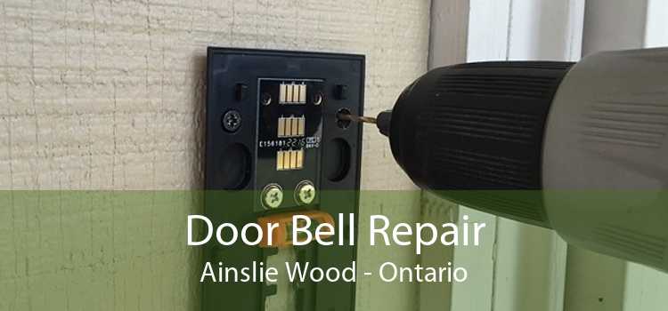 Door Bell Repair Ainslie Wood - Ontario