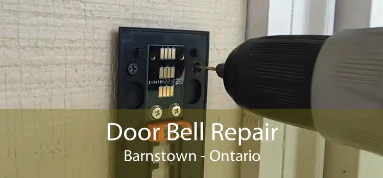 Door Bell Repair Barnstown - Ontario
