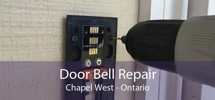 Door Bell Repair Chapel West - Ontario