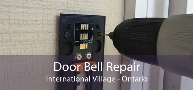 Door Bell Repair International Village - Ontario