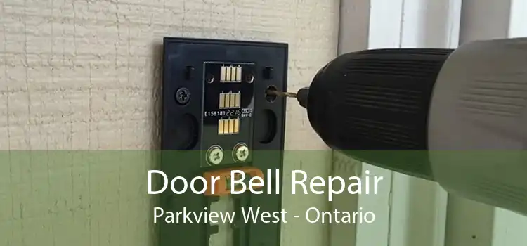 Door Bell Repair Parkview West - Ontario
