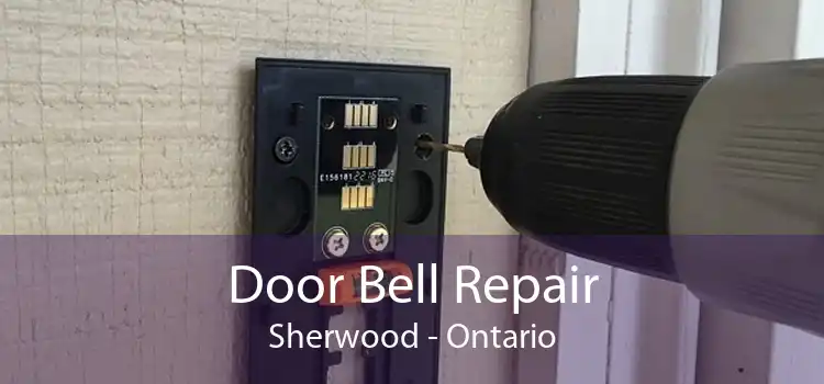 Door Bell Repair Sherwood - Ontario
