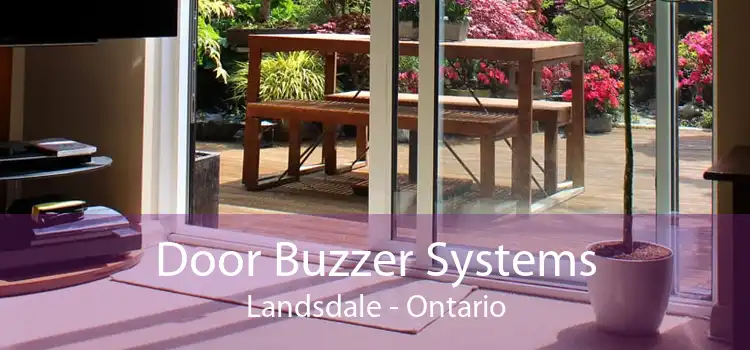 Door Buzzer Systems Landsdale - Ontario