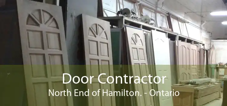 Door Contractor North End of Hamilton. - Ontario