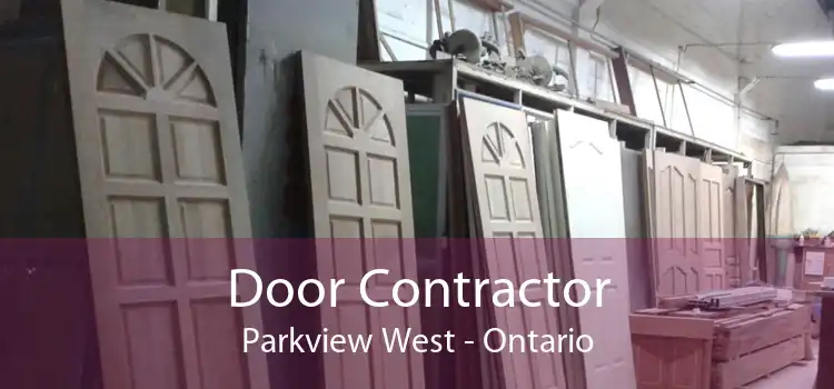 Door Contractor Parkview West - Ontario