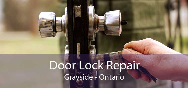 Door Lock Repair Grayside - Ontario