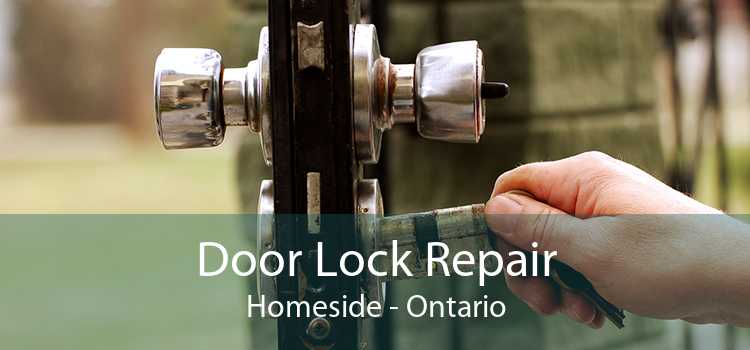 Door Lock Repair Homeside - Ontario