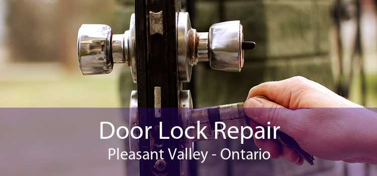 Door Lock Repair Pleasant Valley - Ontario