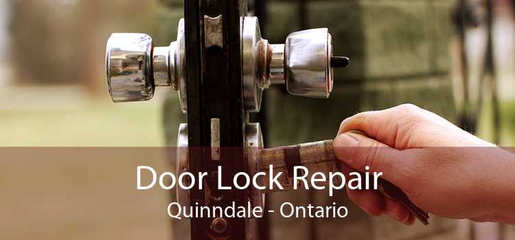 Door Lock Repair Quinndale - Ontario