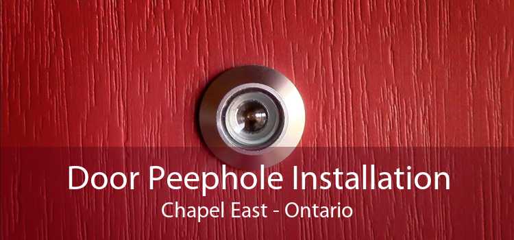 Door Peephole Installation Chapel East - Ontario