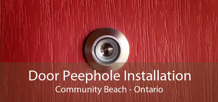Door Peephole Installation Community Beach - Ontario