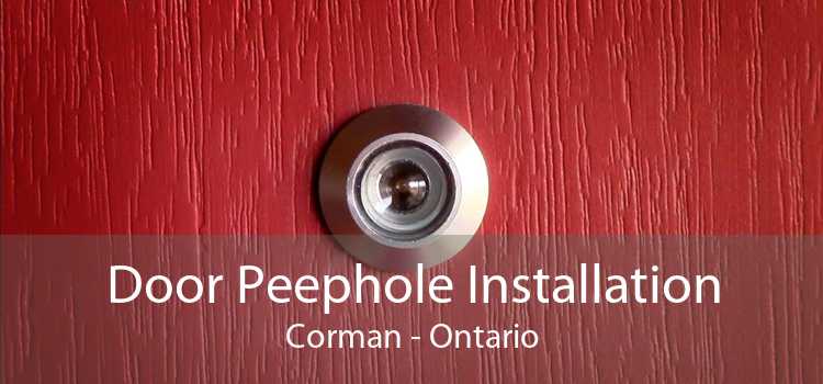 Door Peephole Installation Corman - Ontario