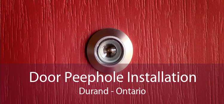 Door Peephole Installation Durand - Ontario